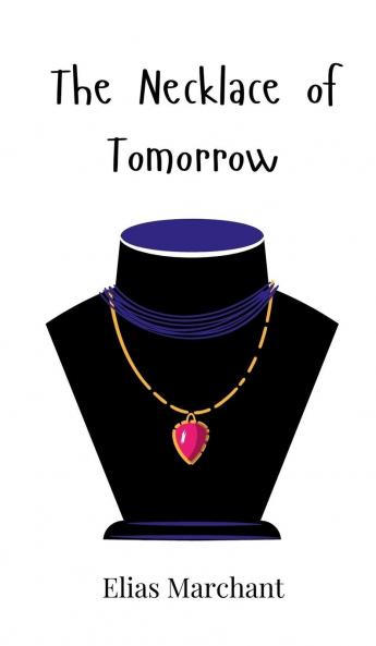The Necklace of Tomorrow