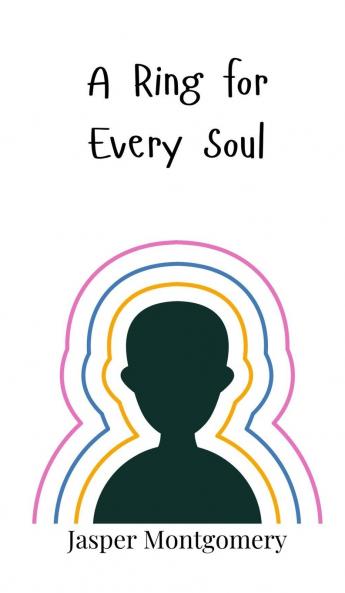 A Ring for Every Soul