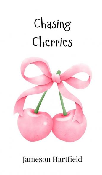 Chasing Cherries