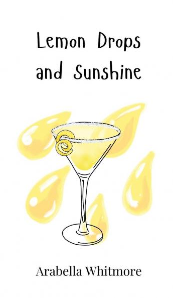 Lemon Drops and Sunshine