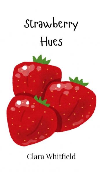 Strawberry Hues