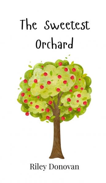The Sweetest Orchard