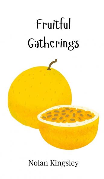 Fruitful Gatherings