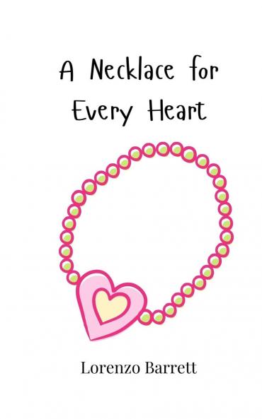 A Necklace for Every Heart