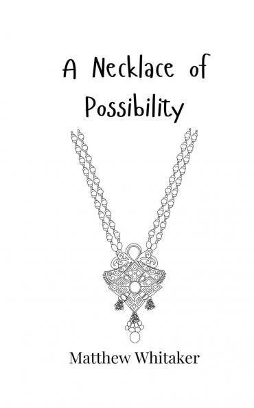 A Necklace of Possibility