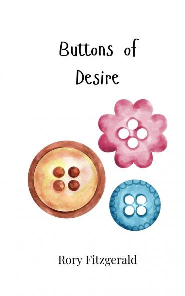 Buttons of Desire