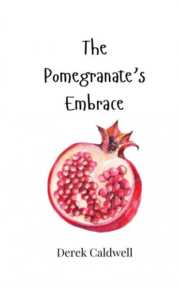The Pomegranate's Embrace
