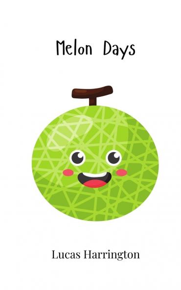 Melon Days