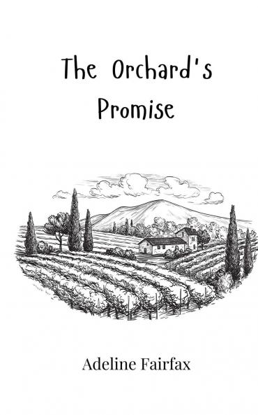 The Orchard's Promise