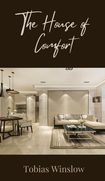 The House of Comfort