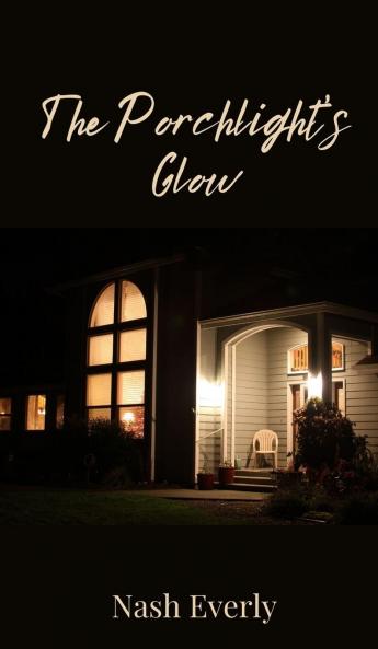 The Porchlight's Glow