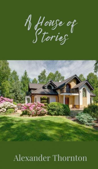 A House of Stories