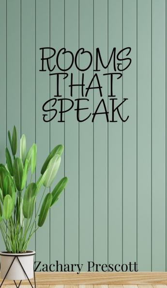 Rooms That Speak
