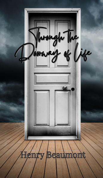Through the Doorway of Life