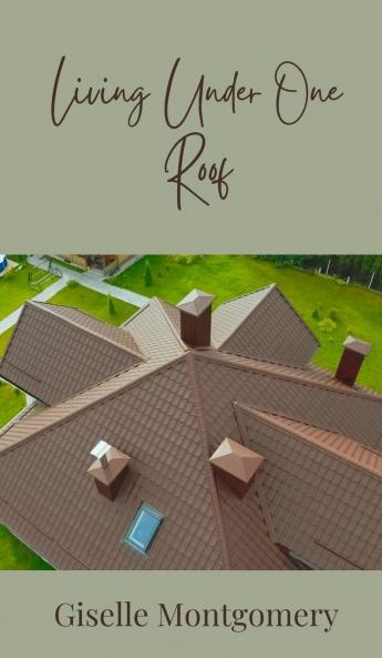 Living Under One Roof