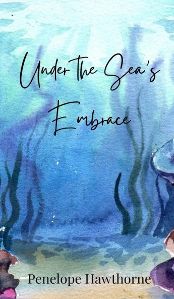 Under the Sea's Embrace
