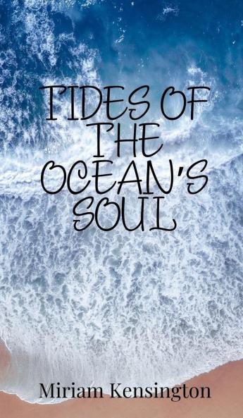 Tides of the Ocean's Soul