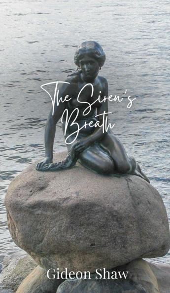 The Siren's Breath