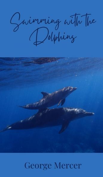 Swimming with the Dolphins
