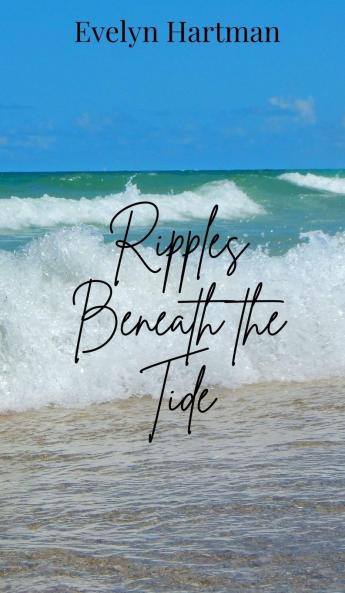 Ripples Beneath the Tide