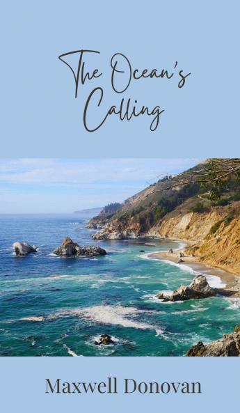 The Ocean's Calling