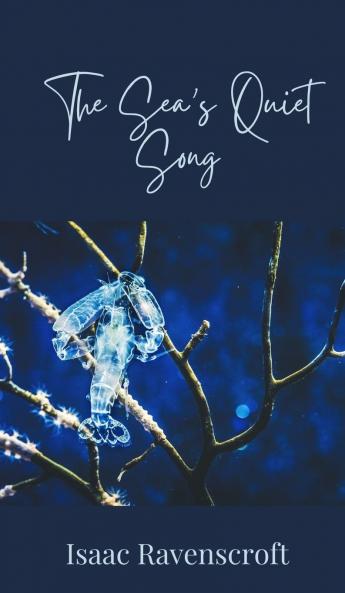 The Sea's Quiet Song