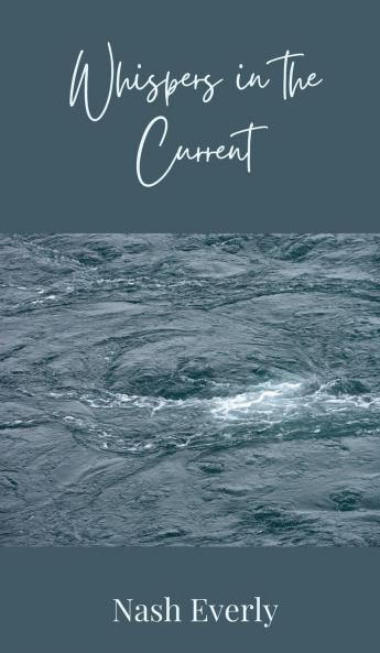 Whispers in the Current