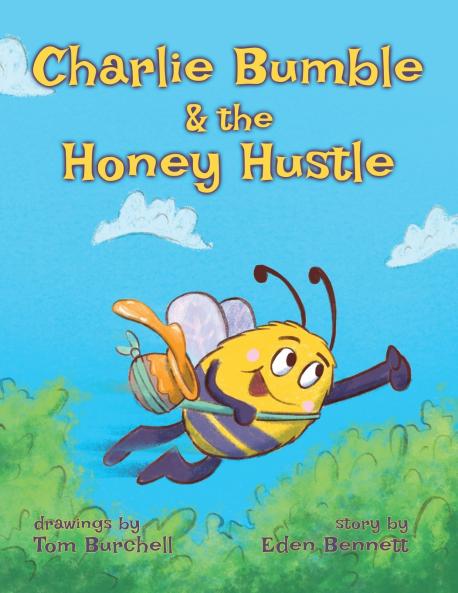 Charlie Bumble & the Honey Hustle
