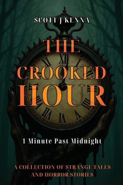 The Crooked Hour - 1 Minute Past Midnight