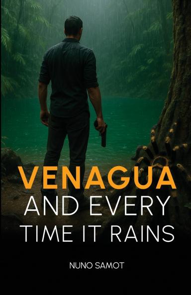 Venagua - and Every Time It Rains
