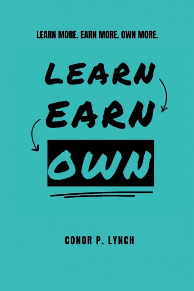 Learn Earn Own