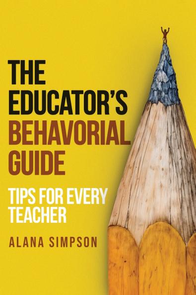 The Educator's Behavorial Guide