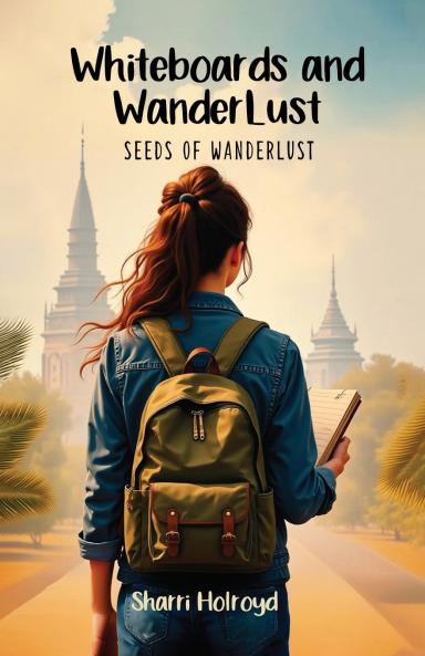 Whiteboards and Wanderlust