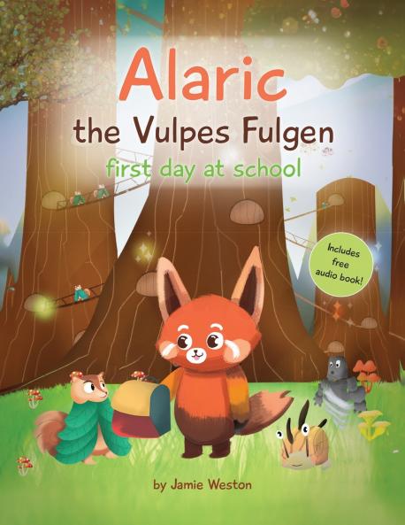 Alaric The Vulpes Fulgen First Day at School
