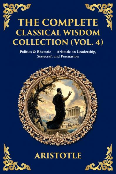 The Complete Classical Wisdom Collection (Vol. 4)