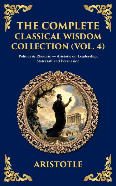 The Complete Classical Wisdom Collection (Vol. 4)