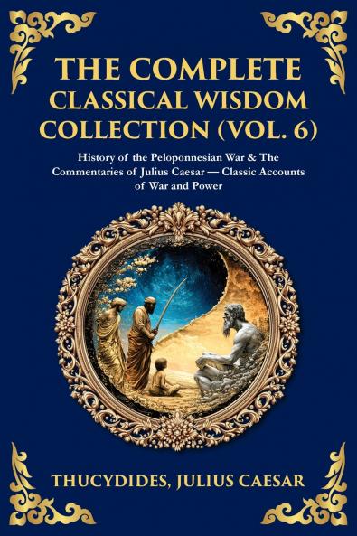 The Complete Classical Wisdom Collection (Vol. 6)