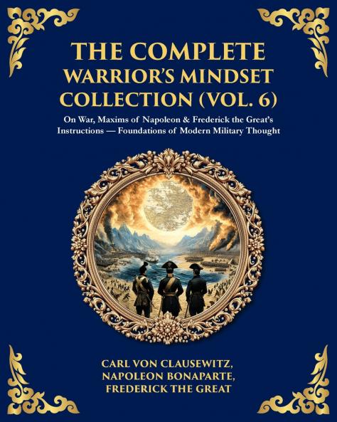 The Complete Warrior's Mindset Collection (Vol. 6)