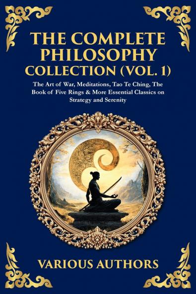 The Complete Philosophy Collection (Vol. 1)