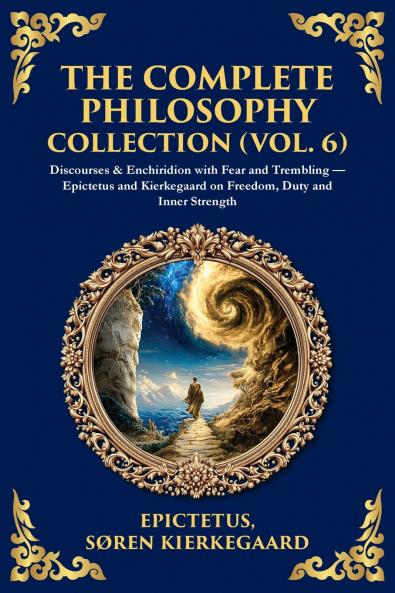 The Complete Philosophy Collection (Vol. 6)