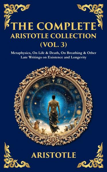 The Complete Aristotle Collection (Vol. 3)