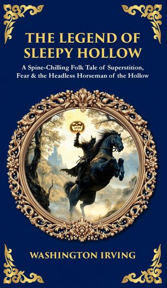 The Legend of Sleepy Hollow