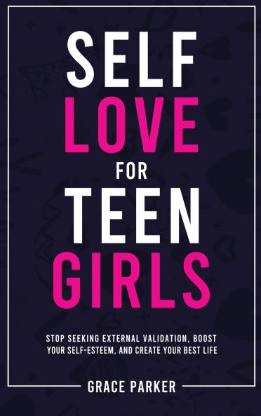 Self-Love for Teen Girls