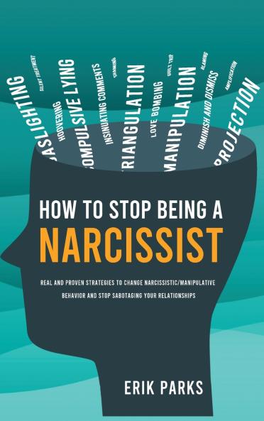 How to Stop Being a Narcissist