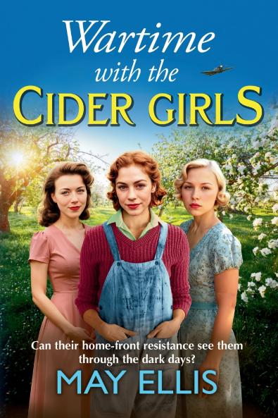 Wartime with the Cider Girls