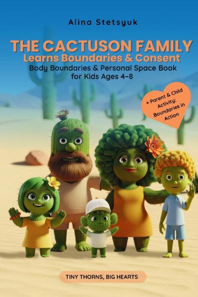 The Cactuson Family Learns Boundaries & Consent