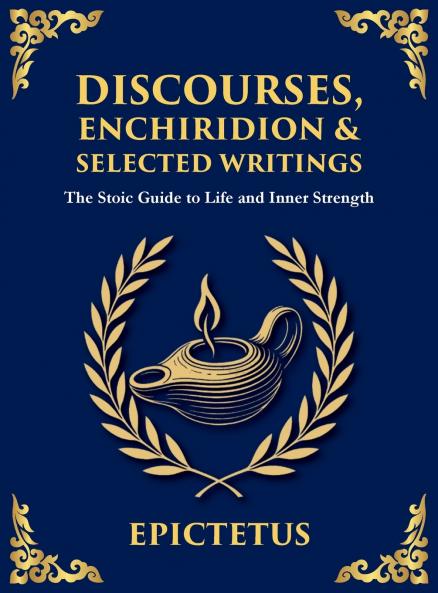 Discourses Enchiridion & Selected Writings
