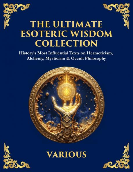 The Ultimate Esoteric Wisdom Collection