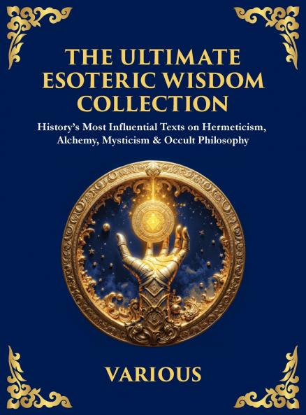 The Ultimate Esoteric Wisdom Collection