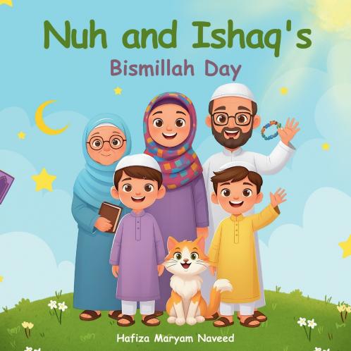 Nuh and Ishaq's Bismillah Day